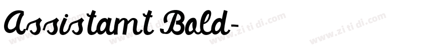 Assistamt Bold字体转换 Assistamt Bold字体转换